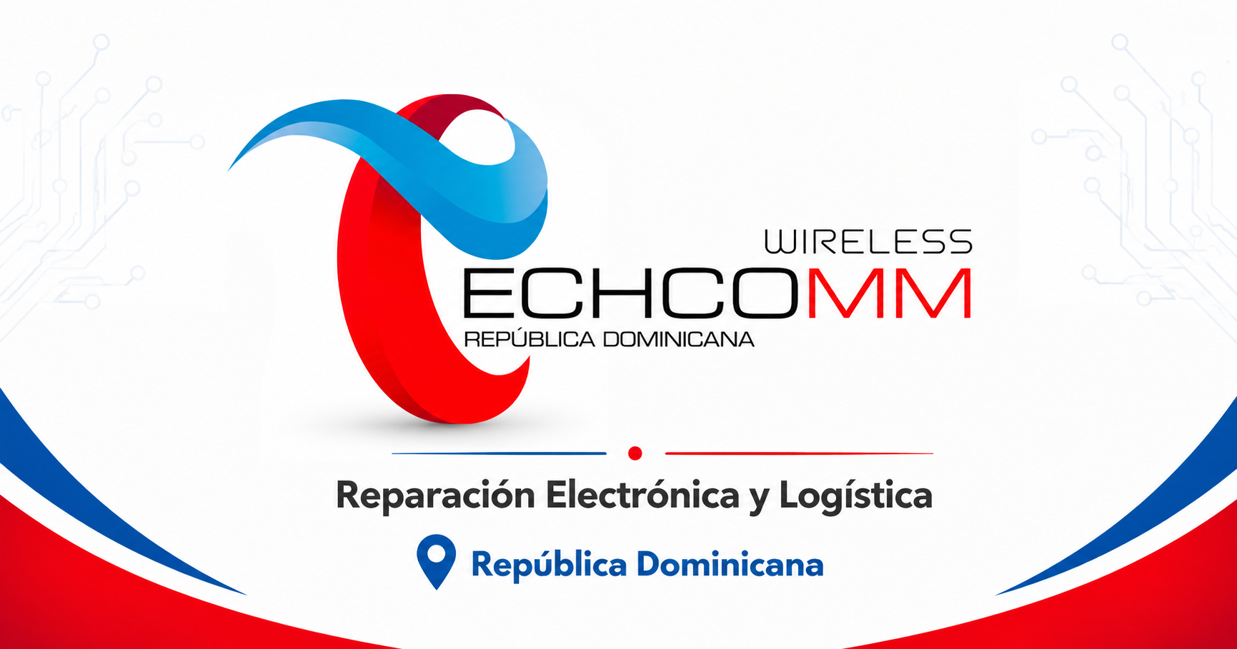 Techcomm Reparación Electrónica y Logística Avanzada | Techcomm Wireless Rep. Dom.
